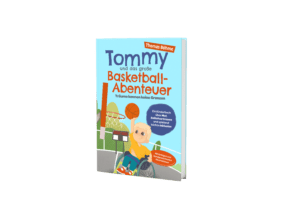 Tommy und das große Basketballabenteuer
